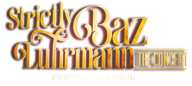 Strictly Baz Luhrmann